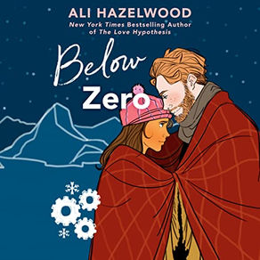 Below Zero By: Ali Hazelwood Unabridged Audiobook