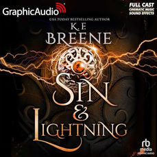 Sin and Lightning (Dramatized Adaptation)Demigods of  San Francisco, Book 5 By: K.F. Breene