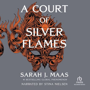 A Court of  Silver Flames Book 5 (Dramatized Adaptation) By: Sarah J. Maas