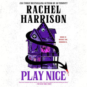 Play Nice By: Rachel Harrison