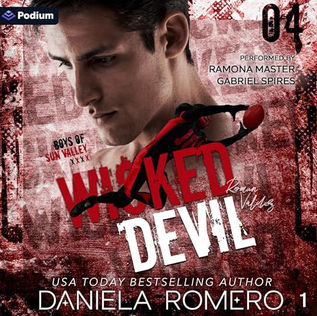 Wicked Devil Boys of  Sun Valley, Book 1 By: Daniela Romero