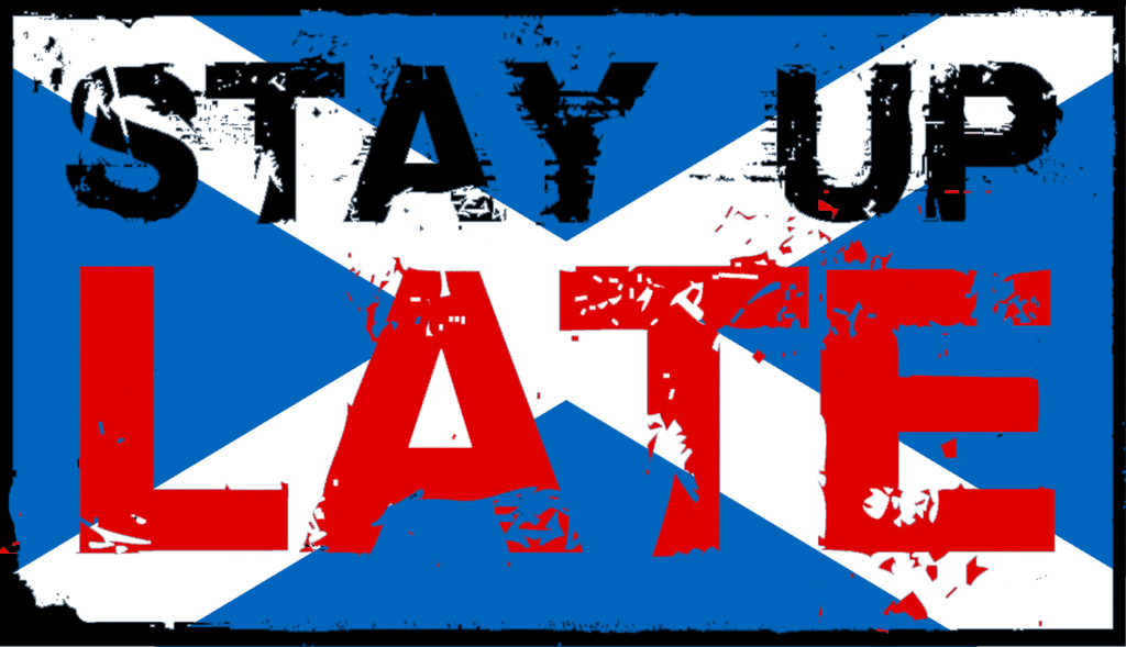 Stay Up Late Scotland - DJ Takeover