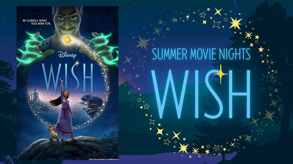 Summer Movie Nights - Wish