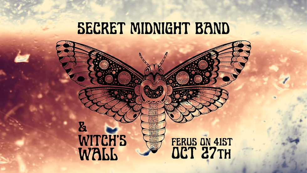 Secret Midnight Band & Witch's Wall