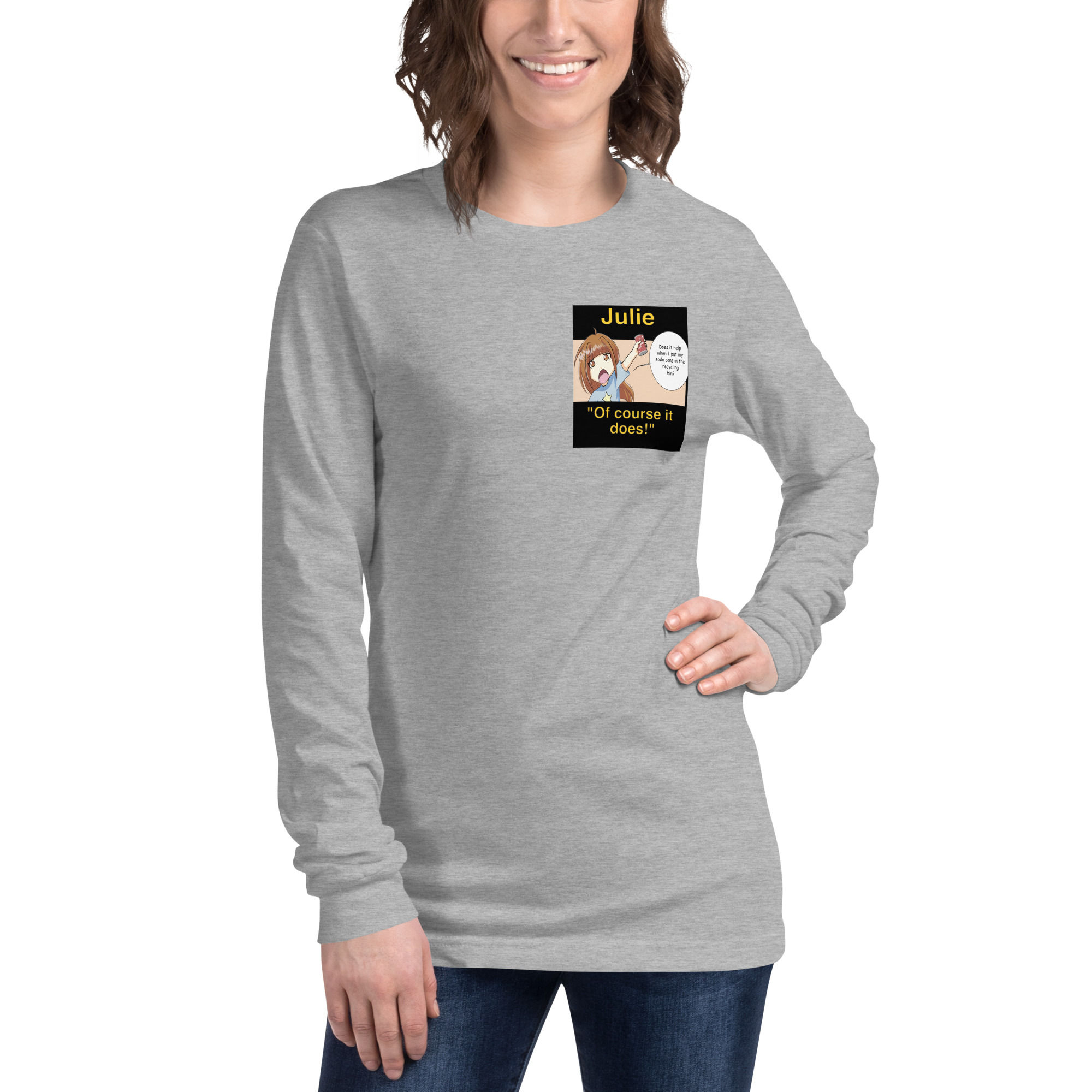 190- "Julie Recycles" Unisex Long Sleeve Tee