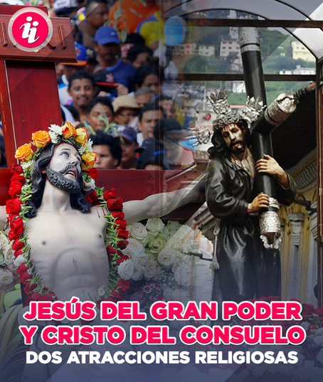 Jesús del Gran Poder y Cristo del Consuelo, dos atracciones religiosas.