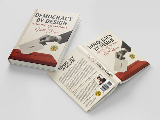 Democracy by Design: Media, Politics, and People by Geeth Roman – How Communication and Leadership Shape Nations in the 21st Century