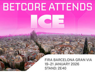 BETCORE to Attend ICE Barcelona 2026
