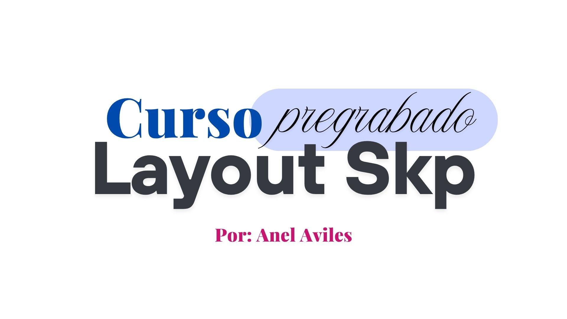 Curso Layout de Skp Pregrabado
