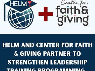 HELM Partners with the Center for Faith and Giving to Strengthen Leadership Training Programming