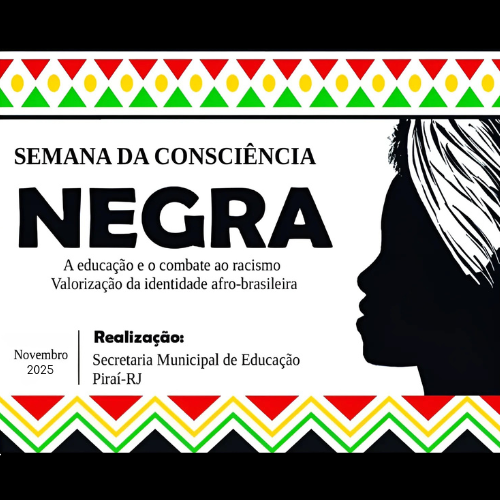 SEMANA DA CULTURA E CONSCIÊNCIA NEGRA