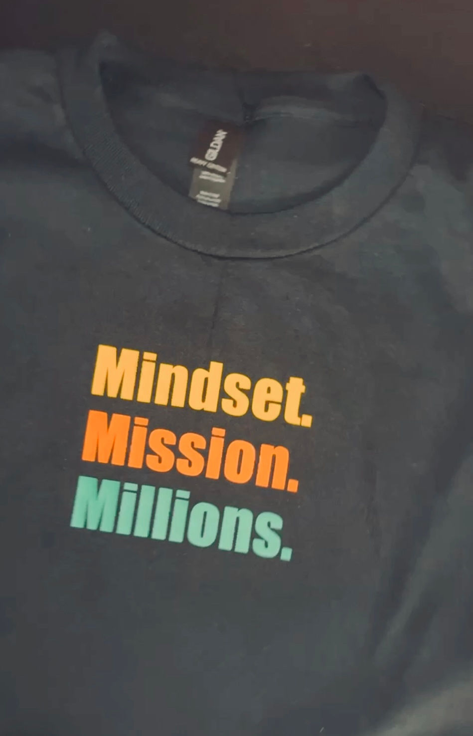 Mindset. Mission. Millions. T-shirt