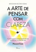 A Arte da Clareza