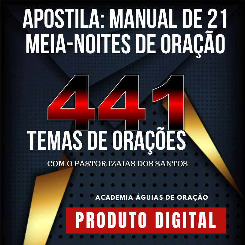 441 temas de oração | 21 meia-noites de oração