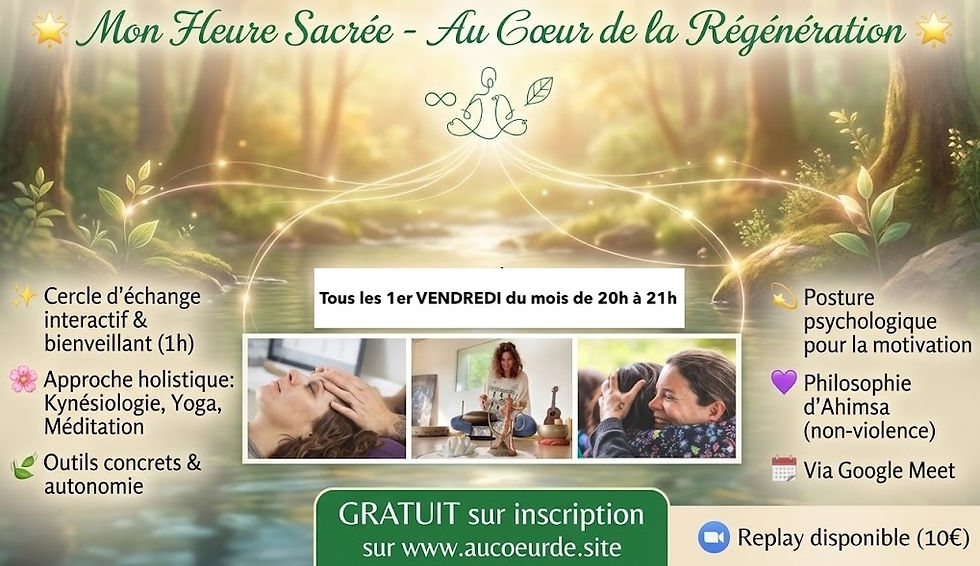 🌟 Mon Heure Sacrée - Au Cœur de la Régénération 🌟