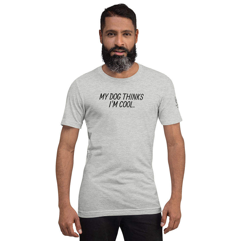 Thumbnail: My dog thinks I'm cool Unisex T-shirt