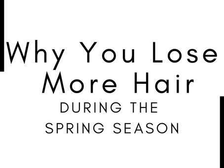 Why You Lose More Hair During the Spring