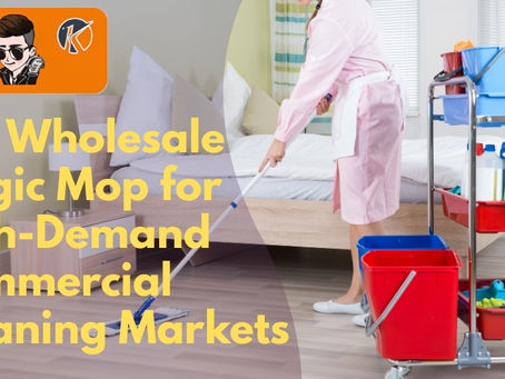 Buy Wholesale Magic Mop for High-Demand Commercial Cleaning Markets
