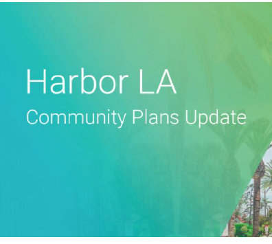 Harbor LA Community Plans for Wilmington-Harbor City