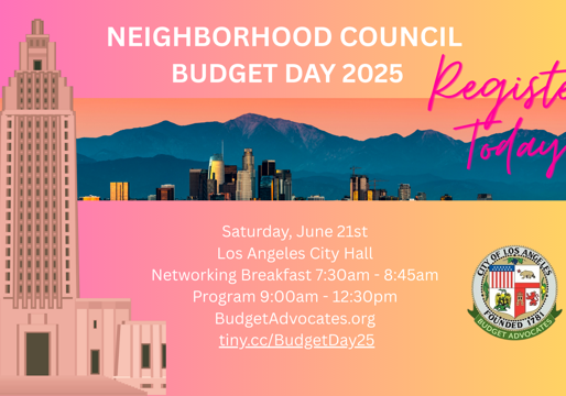 June 21st: Annual Neighborhood Council Budget Day