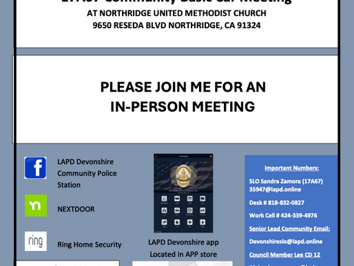 Wednesday, October 28, 2026 at 6pm LAPD Devonshire 17A67 Community Basic Car Meeting in-person at Northridge United Methodist Church 6950 Reseda Blvd, Northridge, CA 91324
