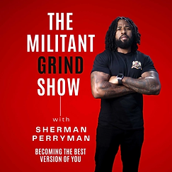 Militant Grind Podcast