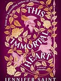 Book Club Book Review: This Immortal Heart by Jennifer Saint