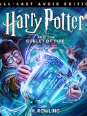 Full Cast Audio Review: Harry Potter and the Goblet of Fire by J.K. Rowling