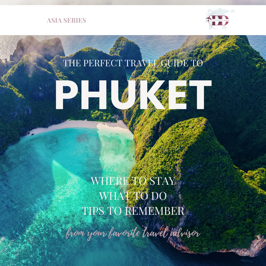 Thailand Series: Phuket Travel Guide