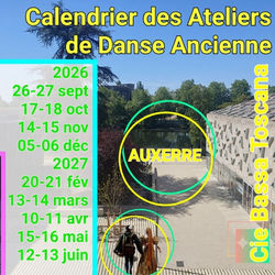 Calendrier des ateliers de danse ancienne 2026/2027 à Auxerre