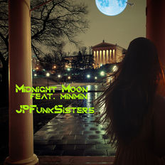 2023/7/17 Midnight Moon feat. minmin / JP Funk Sisters 配信リリース!!