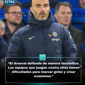 Enzo Maresca elogia el gran momento del Arsenal previo al duelo ante Chelsea