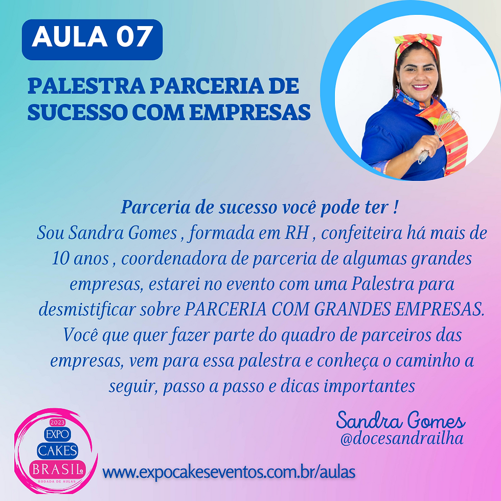 AULA 07 - PALESTRA PARCERIA DE SUCESSO COM EMPRESAS