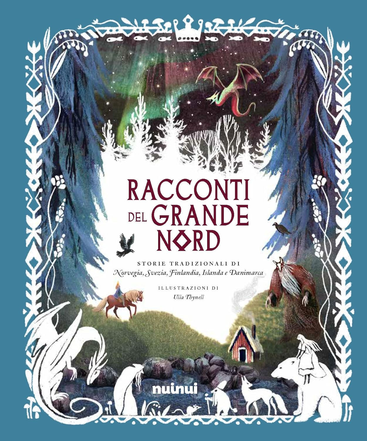 Racconti del grande nord - Ulla Thynell