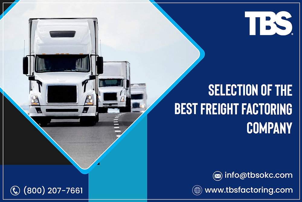 Selection of the Best Freight Factoring Company