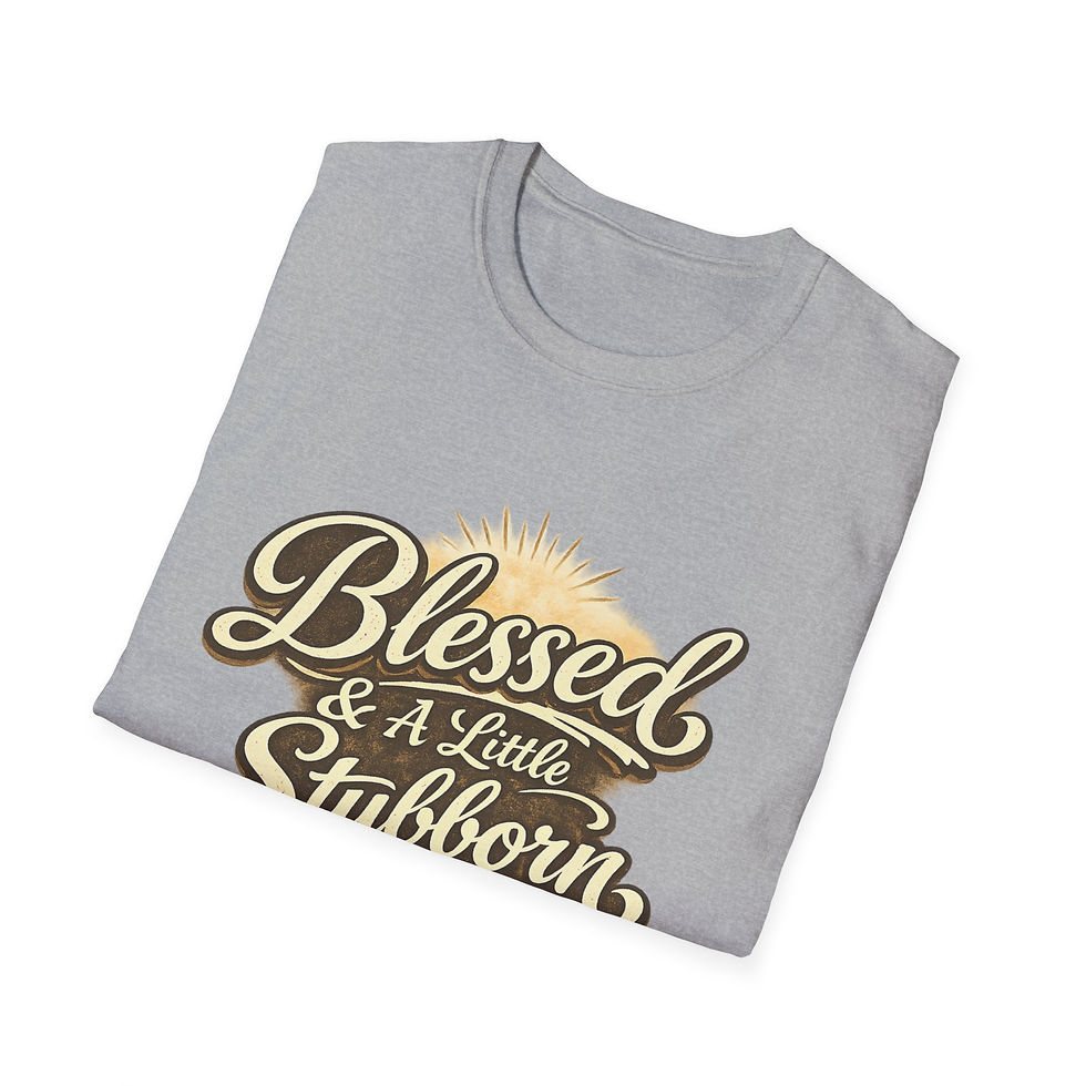 Thumbnail: Blessed & A Little Stubborn T-Shirt — Faith-Inspired Christian Graphic Tee