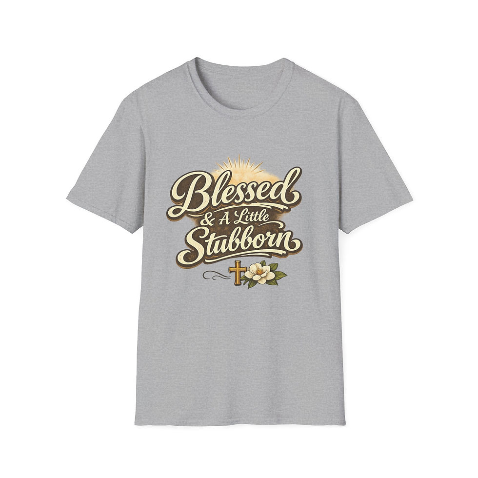 Thumbnail: Blessed & A Little Stubborn T-Shirt — Faith-Inspired Christian Graphic Tee