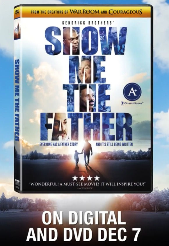 A social media graphic promoting the DVD & Digital release of "Show Me The Father."