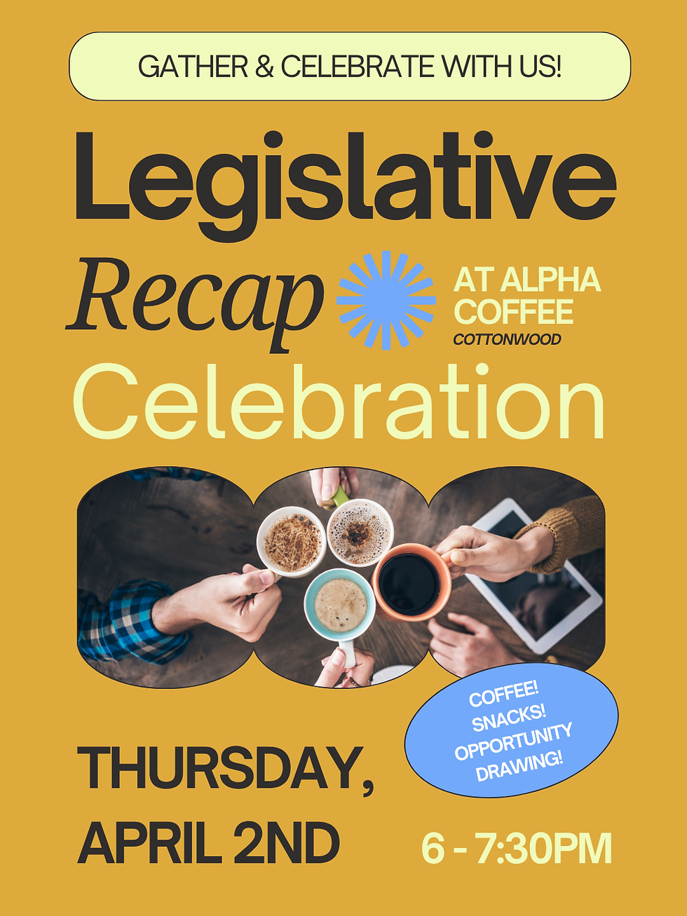 In Person Legislative Recap at Alpha Coffee