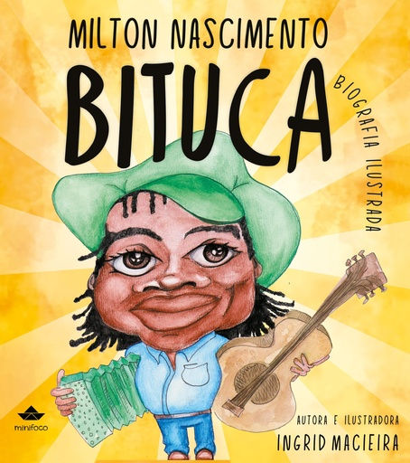 Milton Nascimento Bituca - Biografia Ilustrada