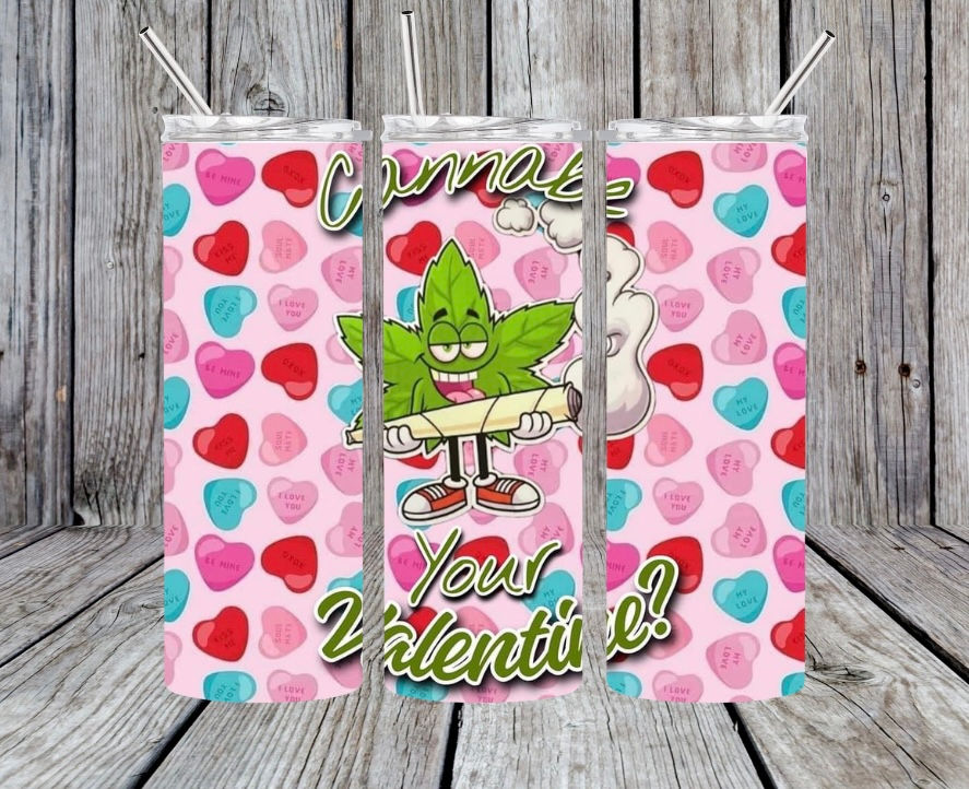 Cannabee your valentine 20oz tumbler