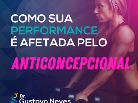 O anticoncepcional afeta sua performance?
