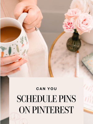 Can You Schedule Pins on Pinterest? 