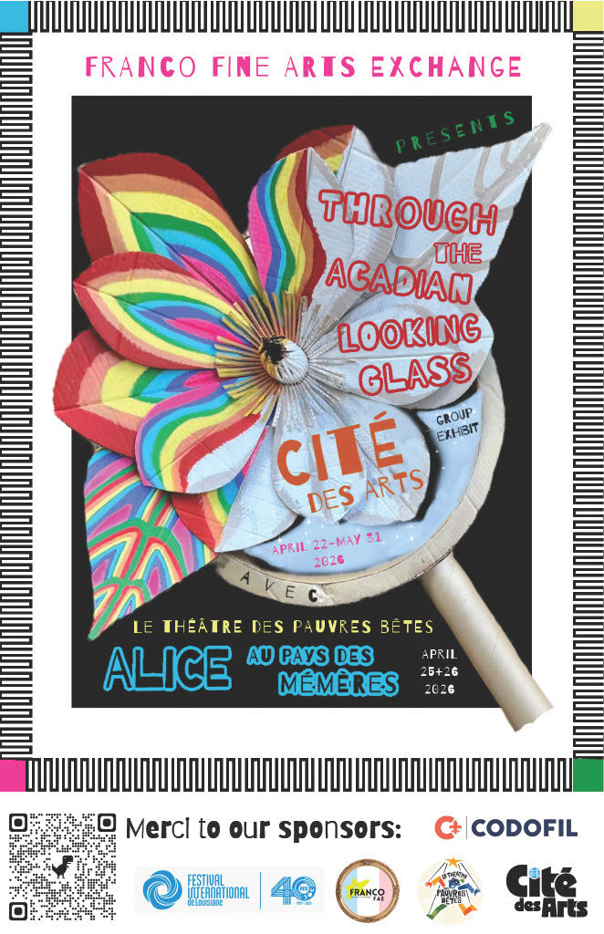 IN THE GALLERY: "Through the Acadian Looking Glass"