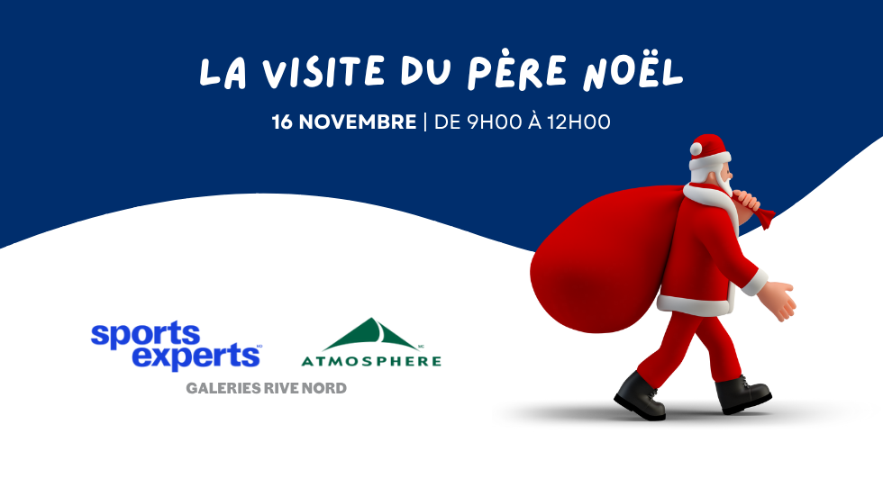 La visite du Père Nöel | Sports Experts Repentigny