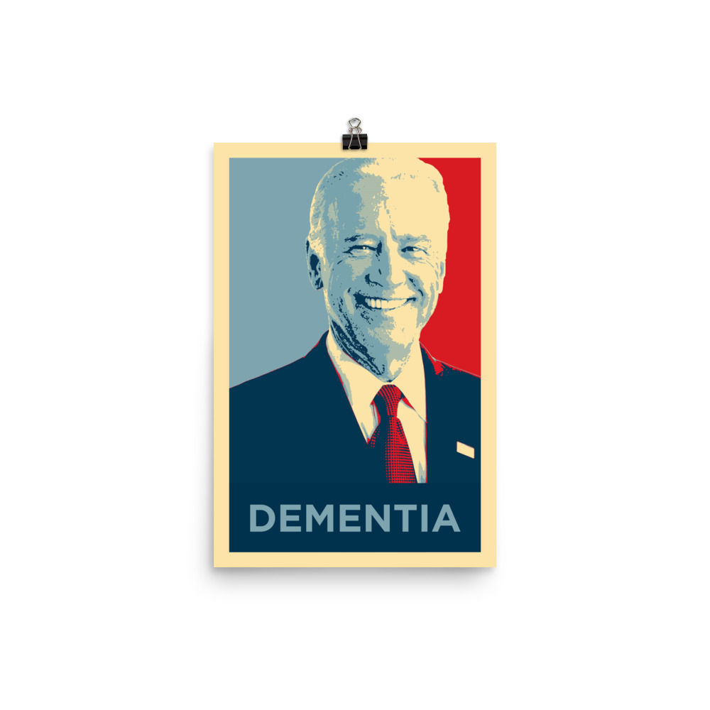 Joe Biden Dementia | Poster