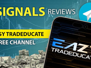 Easy Tradeducate independent reviews and assessment of free and vip signals channel / group on Telegram