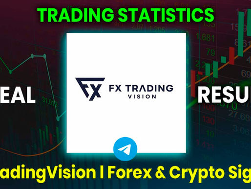 FXTradingVision l Forex & Crypto Signals reviews results trading statistics telegram group