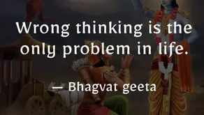 Wrong thinking is the only problem in life