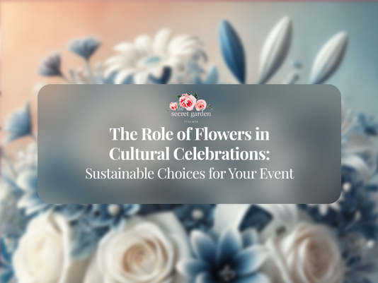 The Role of Flowers in Cultural Celebrations: Traditions Around the World